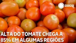 Alta do tomate chega a 85% em algumas regiões do país