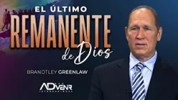 Brandtley Greenlaw - El último remanente de Dios Brandtley Greenlaw - El último remanente de Dios
