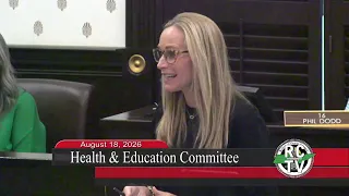 Health & Education Committee - August 18, 2026
