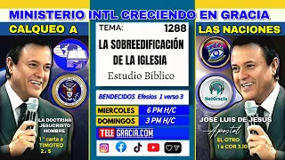 1288 CALQUEO STUDY THE REBUILDING OF THE CHURCH clarifies JESUS ​​CHRIST MAN 22-07-2026