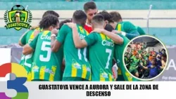 Guastatoya vence a Aurora y sale de la zona de descenso Guastatoya vence a Aurora y sale de la zona de descenso