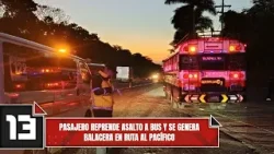 Pasajero reprende asalto a bus y se genera balacera en ruta al Pacífico