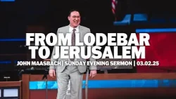 From Lodebar To Jerusalem | John Maasbach