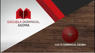 ESCUELA DOMINICAL  CULTO DOMINICAL