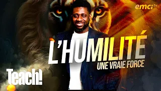L'humilité, une vraie force - Teach! - Athoms Mbuma