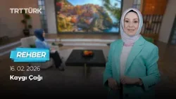 Kaygı Çağı | Rehber – 16.02.2026