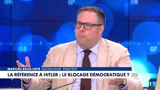 Mathieu Bock-Côté's Editorial: "The Hitler Reference: A Democratic Deadlock?"