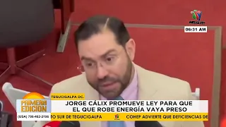 Jorge Cálix promueve ley para que el que robe energía vaya preso