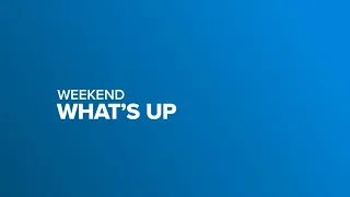 Weekend What's Up: Sept. 18-20 (Part 2)