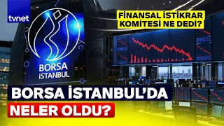 Borsadaki satış dalgasının perde arkasında ne var?