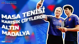 🇹🇷 Karışık Çiftler Masa Tenisi Milli Takımımız'dan altın madalya! 🥇 | 2026 Akdeniz Oyunları