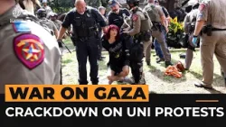 Police crack down on protest camps at US universities | Al Jazeera Newsfeed