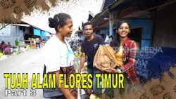 TUAH ALAM FLORES TIMUR | JEJAK PETUALANG (23/04/24) Part 3