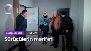 "Sürücülərin mərifəti" - (Kadrlar Şöbəsi)