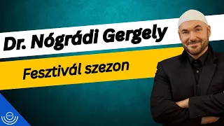 Pirkadat: Dr. Nógrádi Gergely - Fesztivál szezon