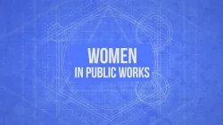 Breaking Barriers: Women in Public Works