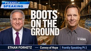 Only 8% Overhead — Ethan Forhetz on How Convoy of Hope Beats Disaster | Frankly Speaking Pt 2