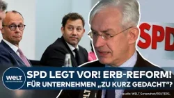 SCHWARZ-ROT: SPD schlägt Vorschlag zur Erbschaftssteuer vor! Ein Unternehmenskiller?