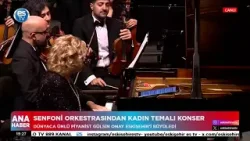 Senfoni Orkestrası’ndan kadın temalı konser