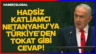 A Slap in the Face Response from Turkey to Netanyahu's Words!