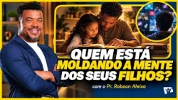 How to teach your children to have the wisdom of God? | Pastor Robson Aleixo | Faith for today.