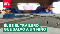 Conoce al trailero que salvó vida de menor en carretera de Nuevo Laredo - N+