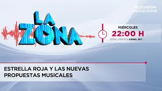 Estrella Roja y las nuevas propuestas musicales | La Zona | 05-08-2026