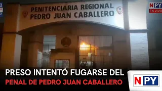 Inmate attempts escape from Pedro Juan Caballero prison