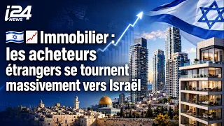 🇮🇱📈 Real Estate: Foreign buyers turning to Israel en masse