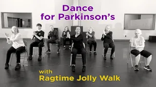 Dance for Parkinson's with Ragtime Jolly Walk