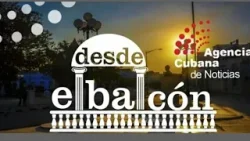 DESDE EL BALCÓN || LAS TUNAS