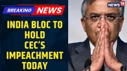 INDIA Bloc to Hold Public Impeachment of CEC Gyanesh Kumar Today | Rahul, Kharge To Lead Charge |N18