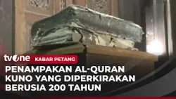 Melihat dari Dekat Al Qur'an Tulis Tangan Berusia Ratusan Tahun | Kabar Petang