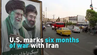 U.S. marks six months of war with Iran
