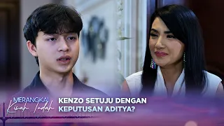 Kali Ini Kenzo Mendukung Keputusan Aditya!? | Merangkai Kisah Indah - Episode 376