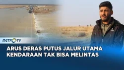 Banjir Bandang Terjang Suriah Lima Orang Tewas Jalan Raya Terputus