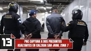 PNC captures two alleged assailants on Calzada San Juan, zone 7