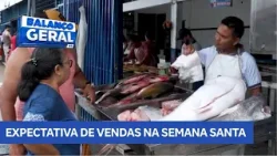 Expectativa de vendas sobe entre feirantes com a tradição do peixe na capital