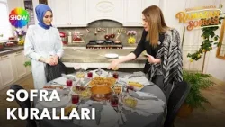 Sofra hazırlarken nelere dikkat etmeliyiz? | Şükran Kaymak'la Ramazan Sofrası 21. Bölüm