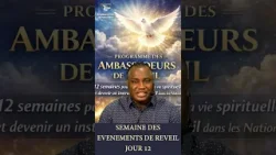 JOUR 12- IMPACT EN GRAND! - SEMAINE DES EVENEMENTS DE REVEIL - Programme des Ambassadeurs de Réveil!