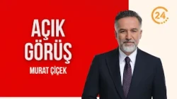 Murat Çiçek ile “Açık Görüş" /İstanbul’da Güç Masası – 28 10 2026