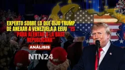 Expert on Trump's remarks about annexing Venezuela to the US: “It’s to energize the Republican base”