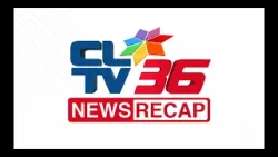 CLTV36 NEWS RECAP | JANUARY 10, 2026