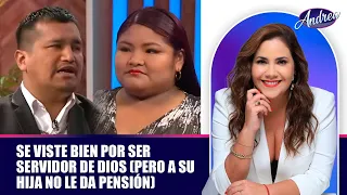 Se viste bien por ser servidor de Dios (pero a su hija no le da pensión) | Andrea