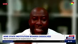 9 State Boards Dissolved: What's The Criterion For Staying In Office? - Senyo Hosi