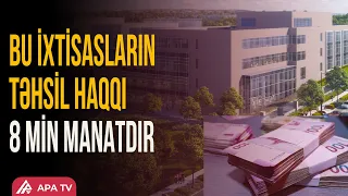 Azərbaycanda ən bahalı ixtisaslar açıqlandı | APA TV