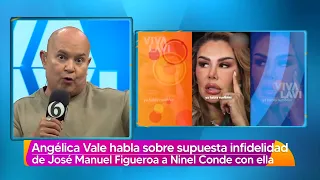 Angélica Vale responde a acusaciones de infidelidad con José Manuel Figueroa | Vivalavi