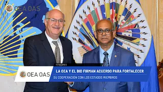 OAS News: OAS and IDB sign agreement to strengthen cooperation with Member States. October 2, 2026.