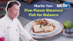 Five-Flavor Steamed Fish for Balance With Chef Martin Yan