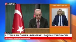 BTP Genel Başkan Yardımcısı Lütfullah Önder, Gündemdeki Gelişmeleri Değerlendirdi